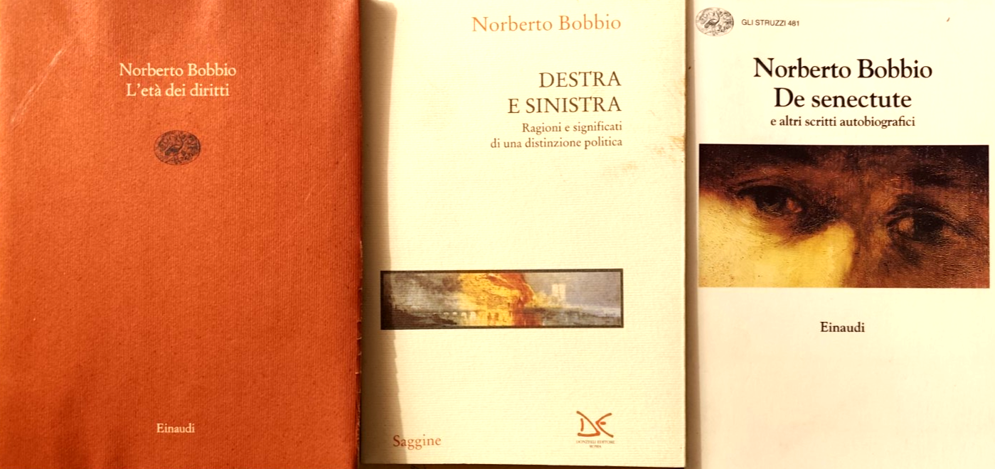 Bobbio Norberto, L'età dei diritti, Destra e sinistra, De senectute. Einaudi Don