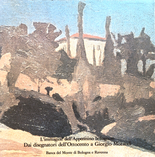 L'immagine dell'appennino bolognese dai disegnatori dell'ottocento a Giorgio Mor
