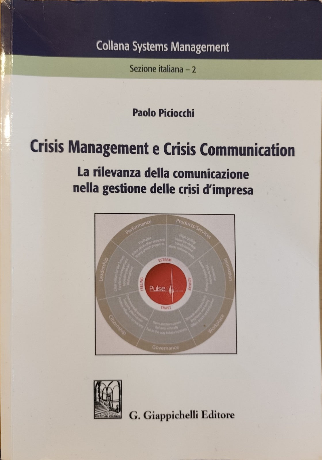 Crisis management e crisis communication Paolo Piciocchi - Giappichelli ed. 2018