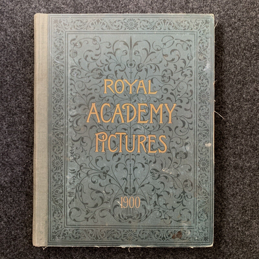 Royal Academy pictures 1900. Cassel and company