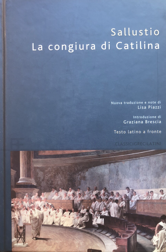 La congiura di Catilina, Sallustio. Lisa Piazzi, Barbera editore 2006