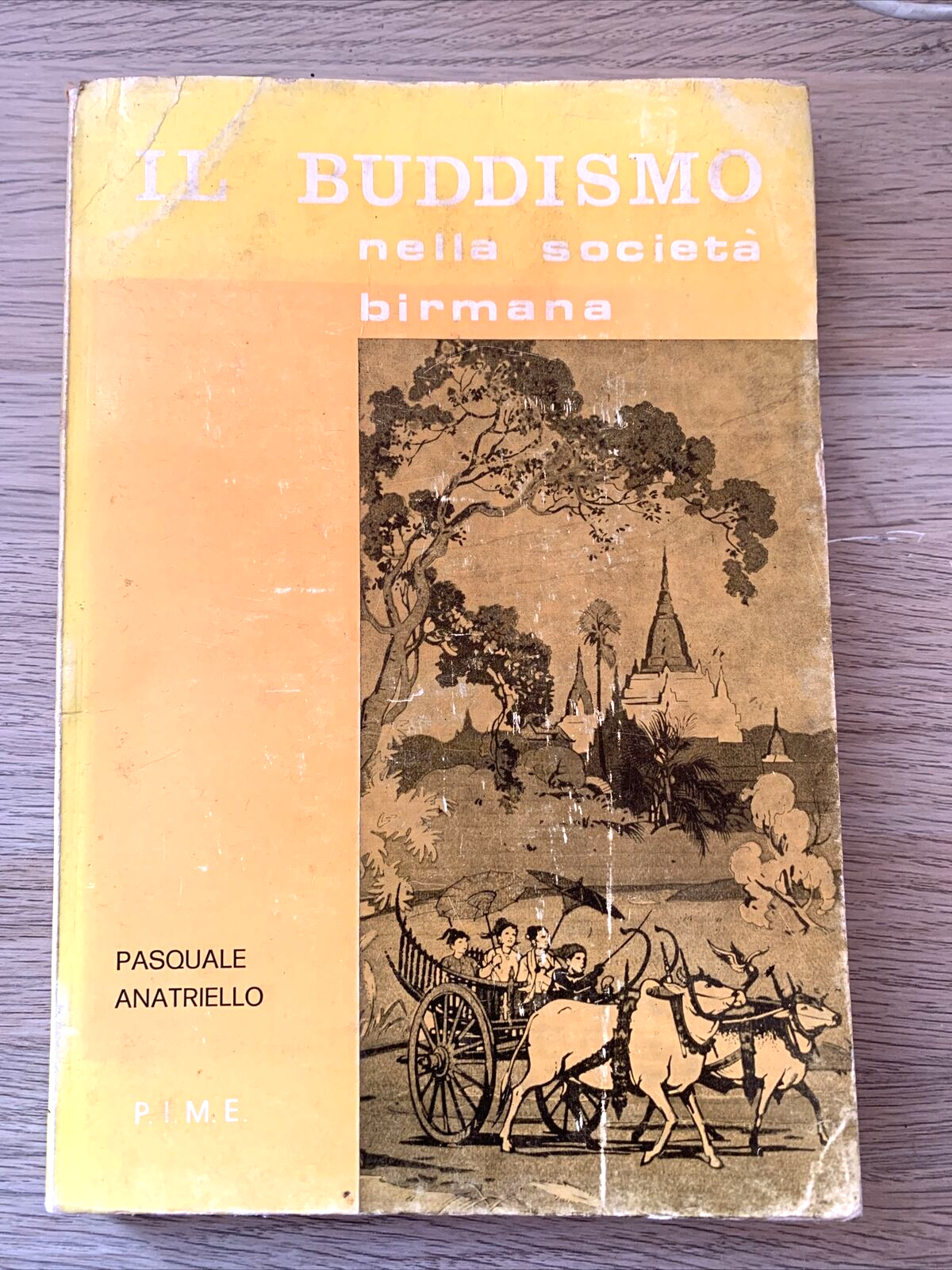 IL BUDDISMO NELLA SOCIETÀ BIRMANA - Pasquale Anatriello.