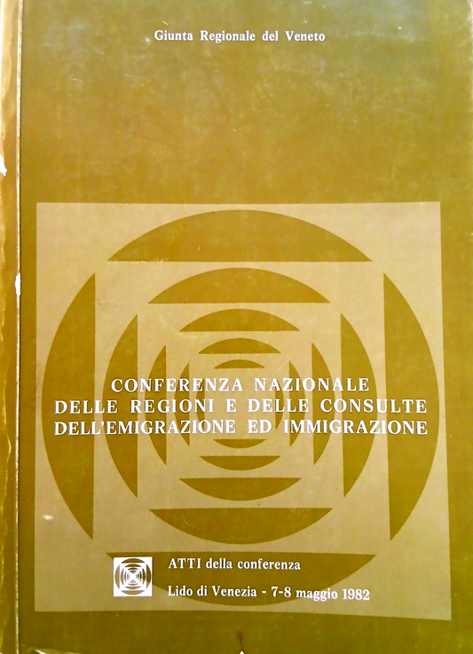 Veneto Giunta Regionale Conferenza naz Regioni consulte emigrazione immigrazione