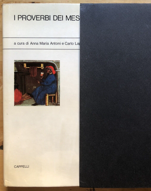 I proverbi dei mesi  Antoni - Lapucci, cappelli editore 1975