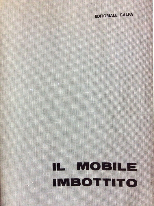 DESIGN . IL MOBILE IMBOTTITO. 1968.