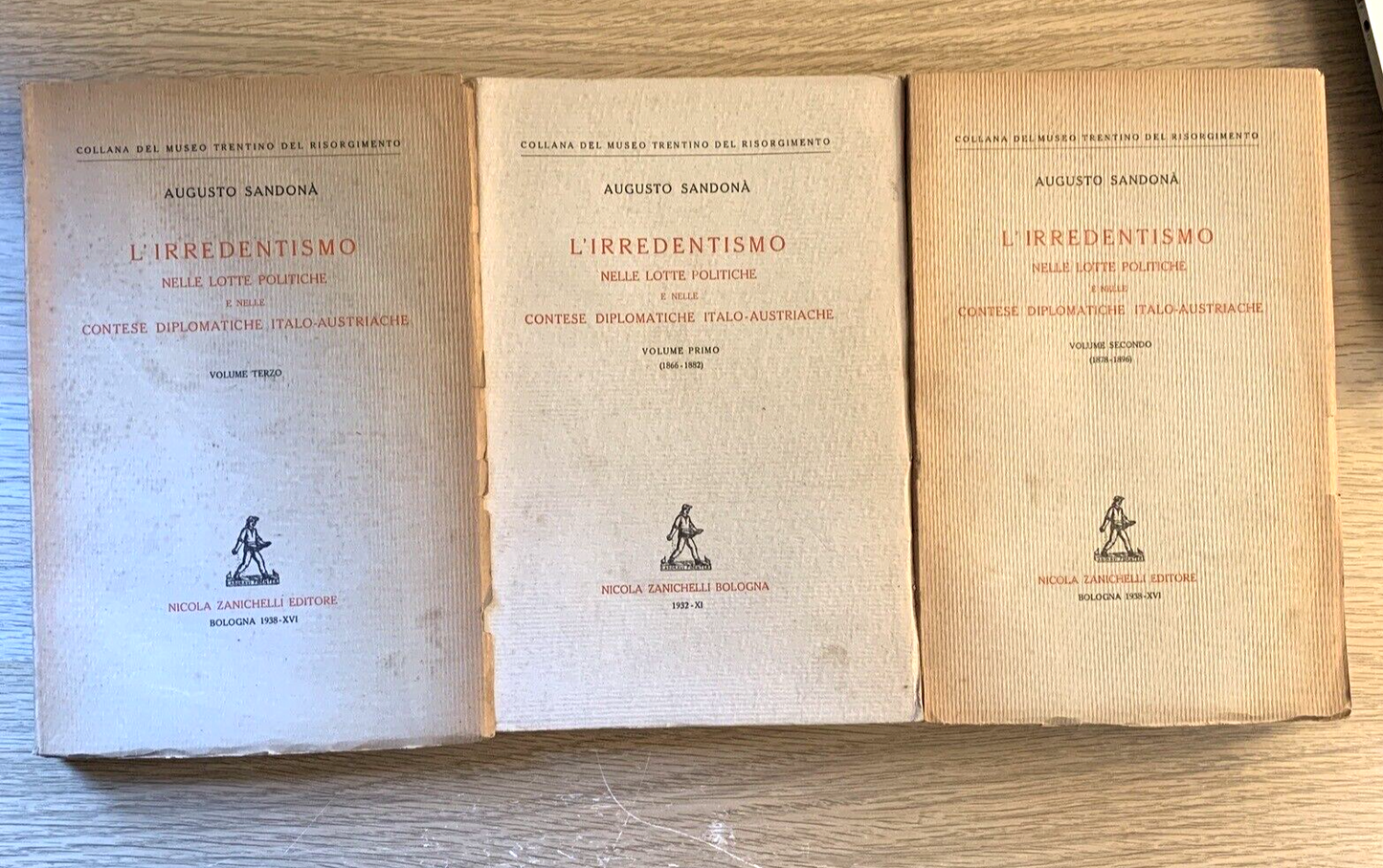 L'IRREDENTISMO nelle lotte politiche e nelle contese diplomatic- Augusto Sandonà