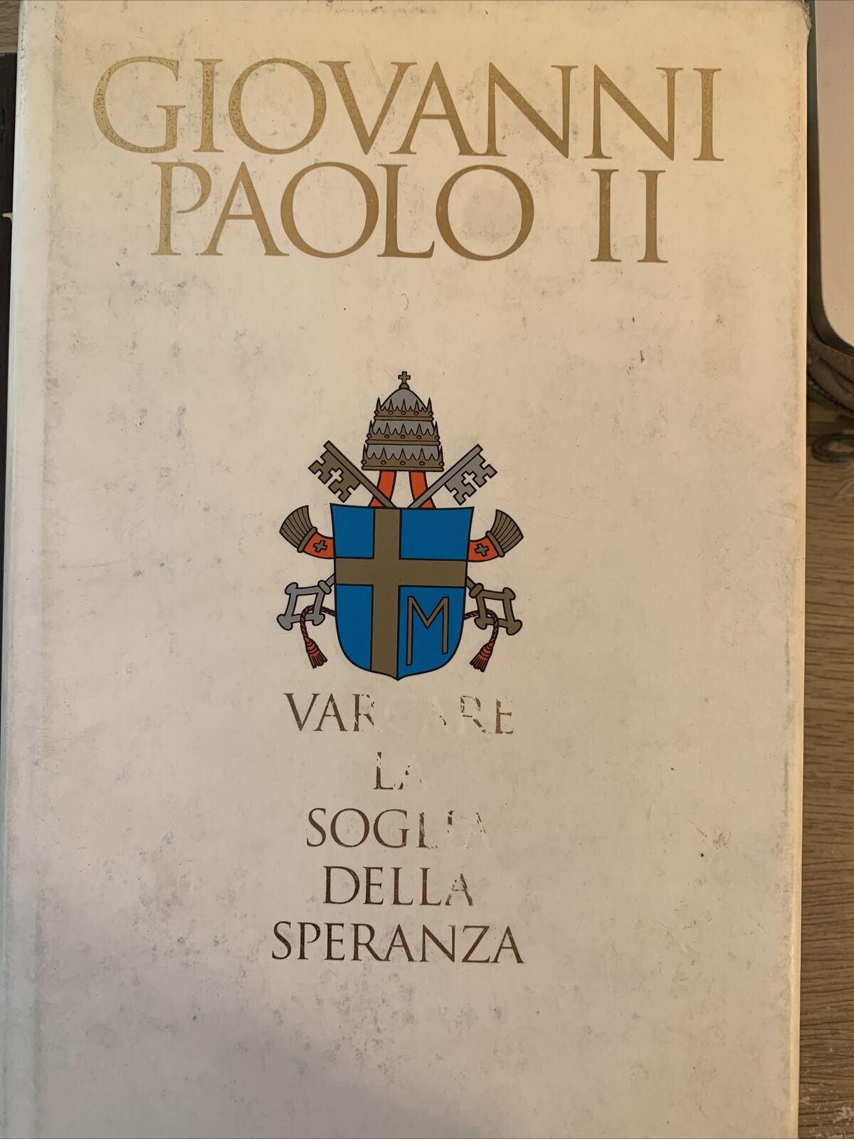 Giovanni Paolo II Papa Francesco Jorge Bergoglio Benedetto XVI Papa Wojtila