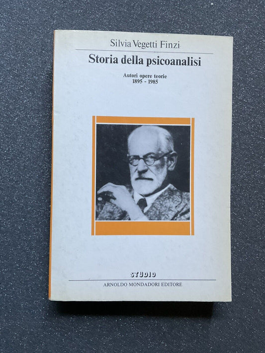 Storia della Psicoanalisi, Silvia Vegetti Finzi - Mondadori