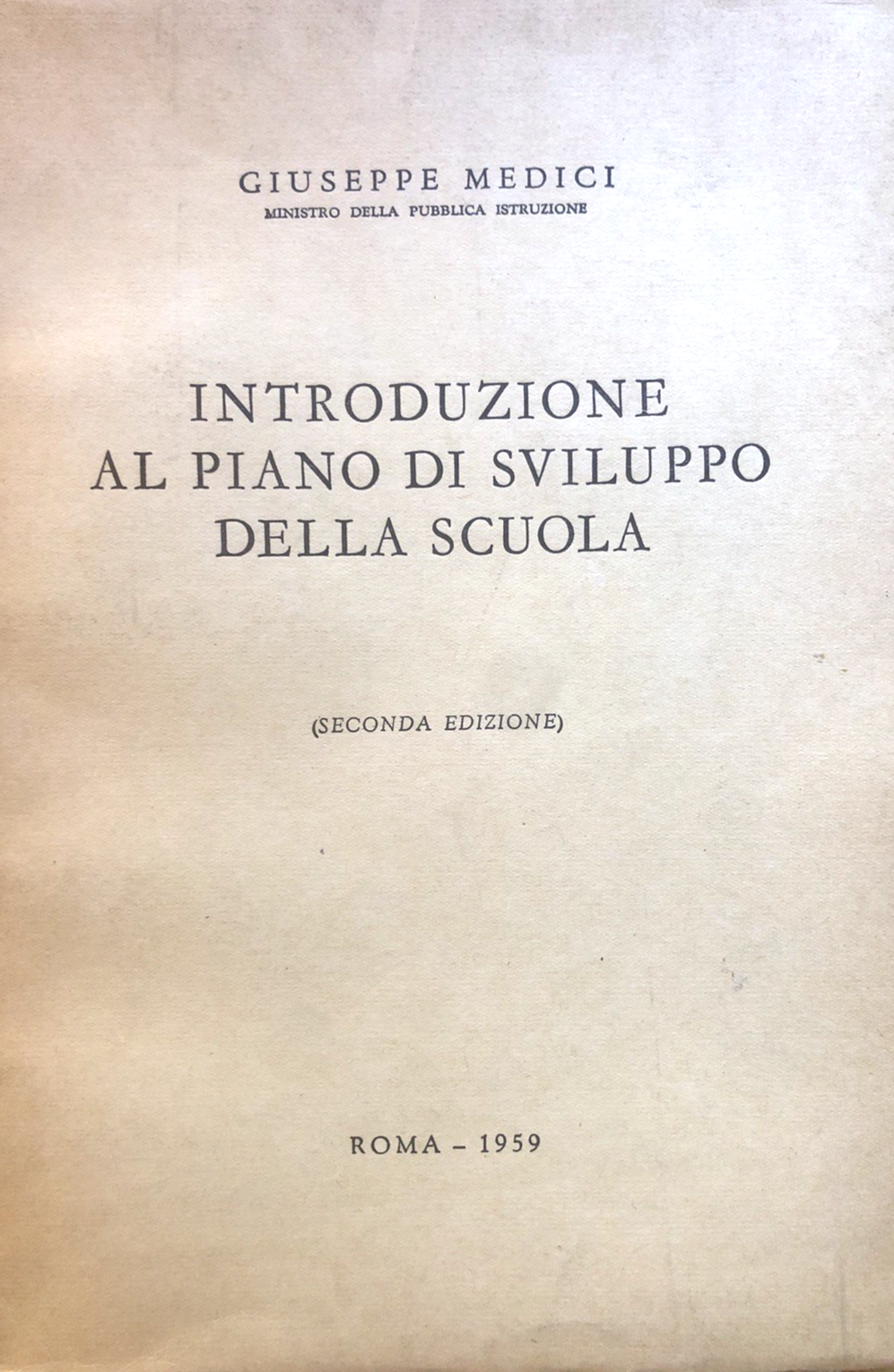 Introduzione al piano di sviluppo della scuola - Giuseppe Medici, 1959