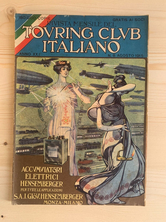 TOURING CLUB agosto 1915 - ANNO XXI N.8 accumulatori hesemberg #
