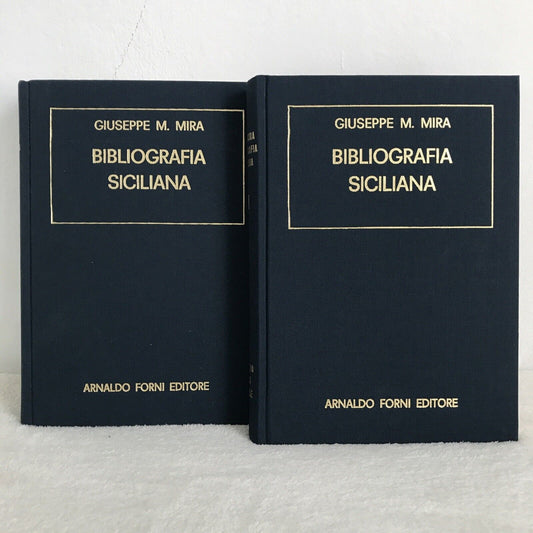 BIBLIOGRAFIA SICILIANA, Giuseppe M. Mira, Arnaldo Forni