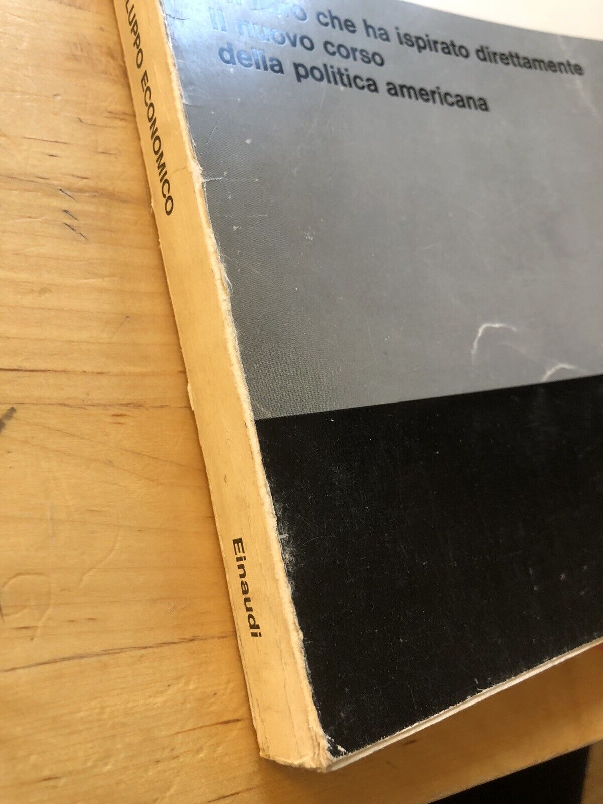Gli stadi dello sviluppo economico, Walt W. Rostow -  Einaudi 1962