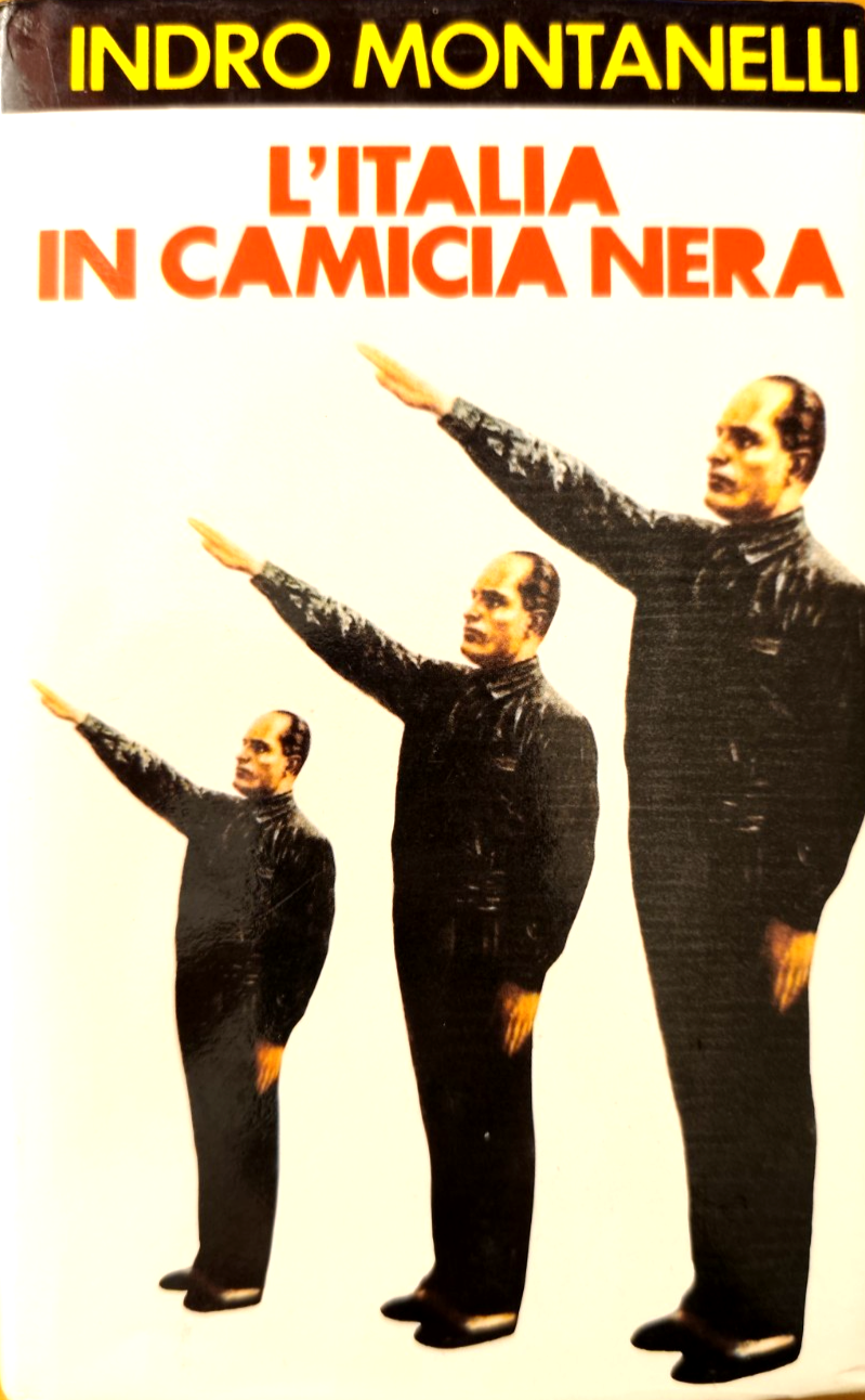 L'Italia in camicia nera - Indro Montanelli, Club Italiano dei lettori 1976