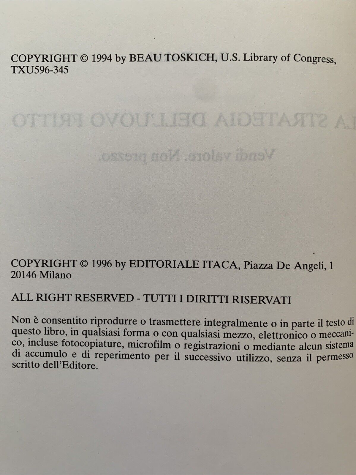 La strategia dell'uovo fritto - Beau Toskich. vendi valore non prezzo Itaca ediz