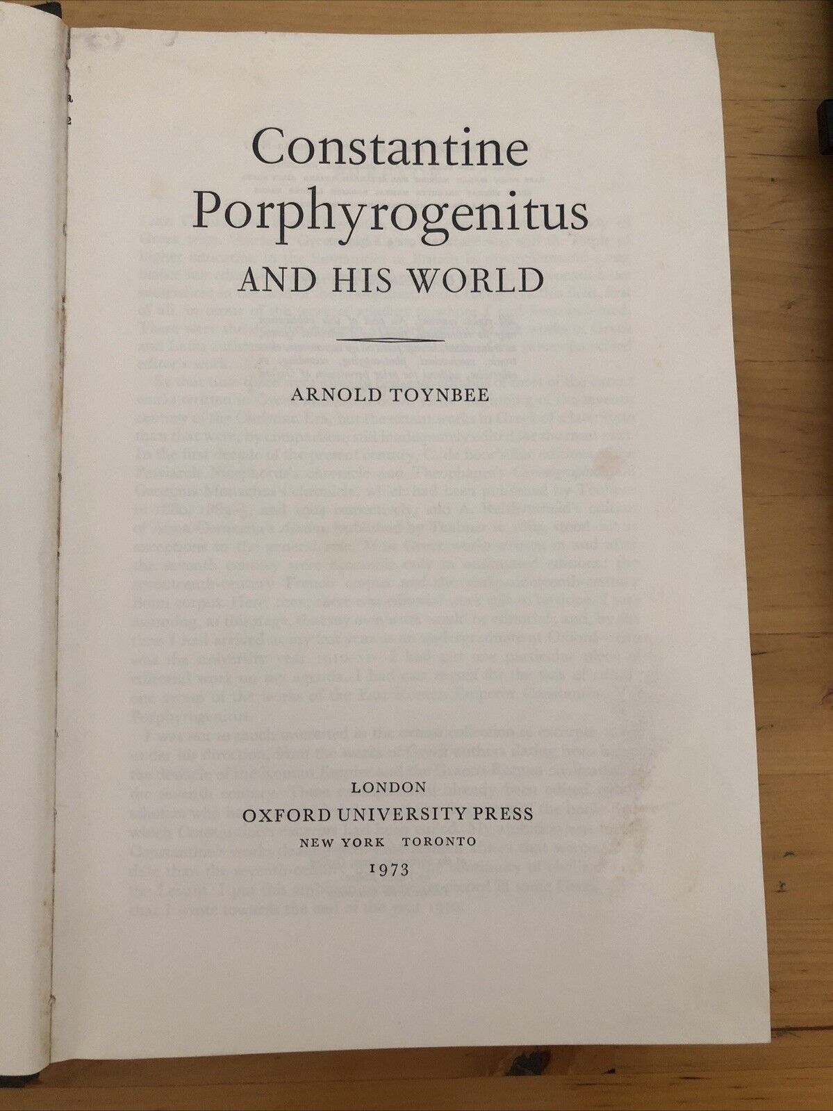 CONSTANTINE PORPHYROGENITUS AND HIS WORLD - ARNOLD TOYNBEE, OXFORD UNIVERSITY
