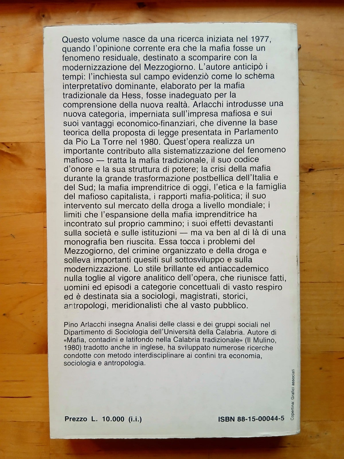La mafia imprenditrice - Pino Arlacchi - Il Mulino 1983 . . l'etica mafiosa ...