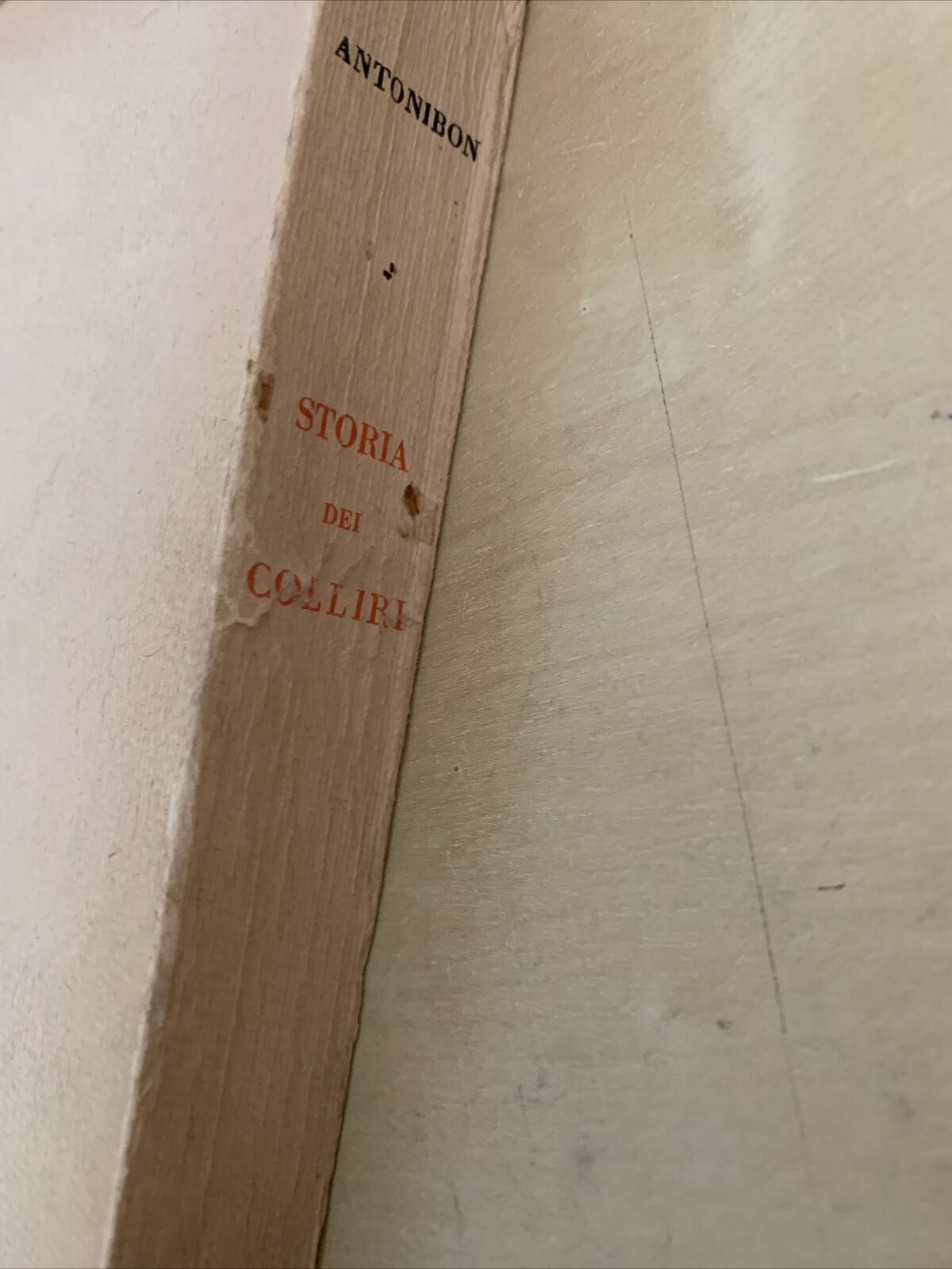 STORIA DEI COLLIRI - ARRIGO ANTONIBON. Casa editrice Vittorio Idelson 1939 #