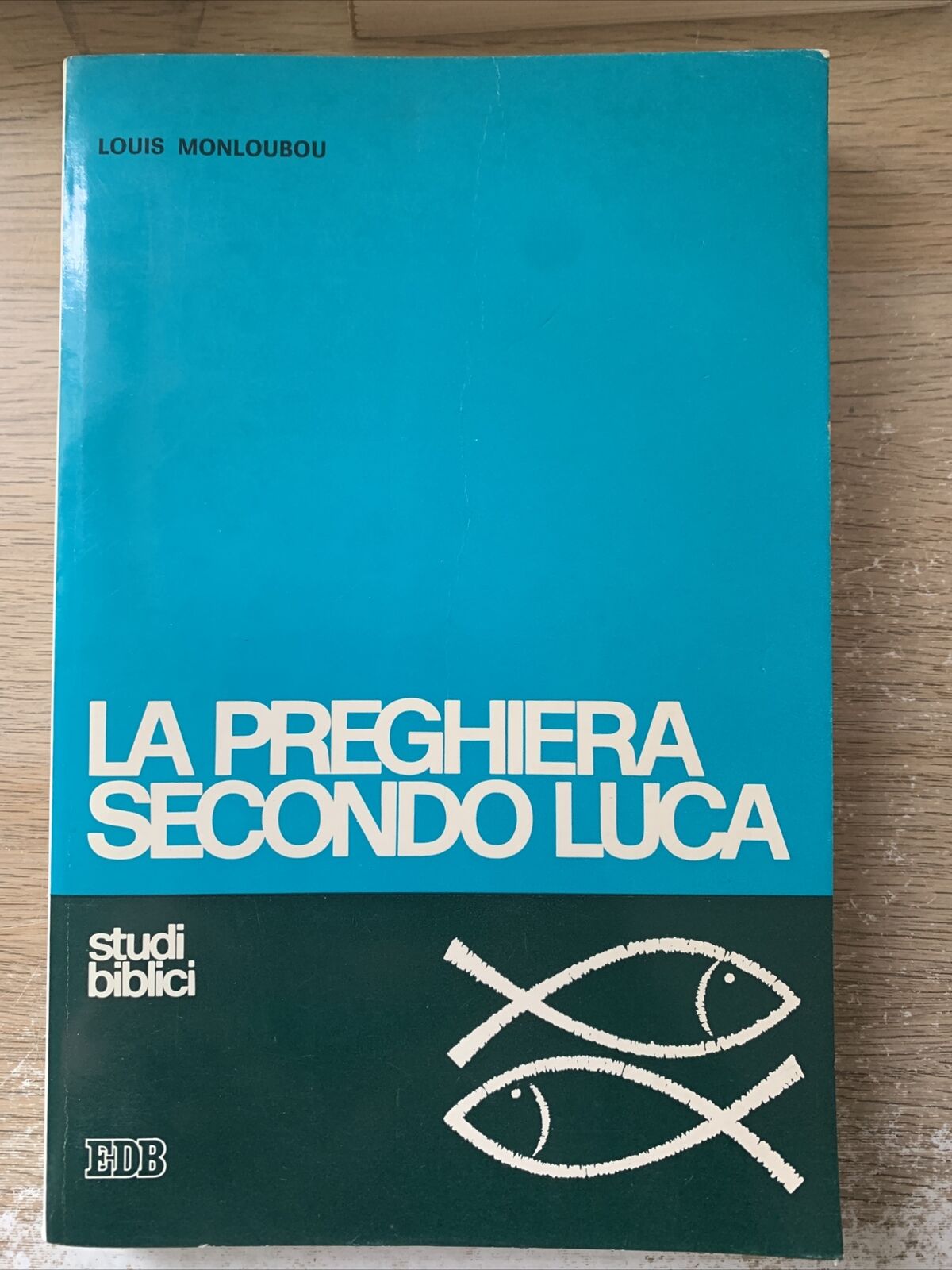 HO DESIDERATO ARDENTEMENTE, LA PREGHIERA SECONDO LUCA, ESSERE CRISTIANI