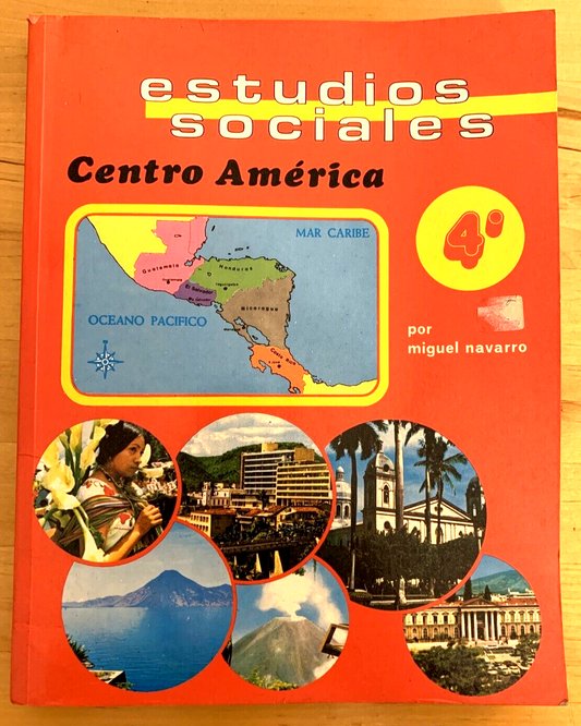 CENTRO AMERICA estudio sociales- MIGUEL NAVARRO 1988