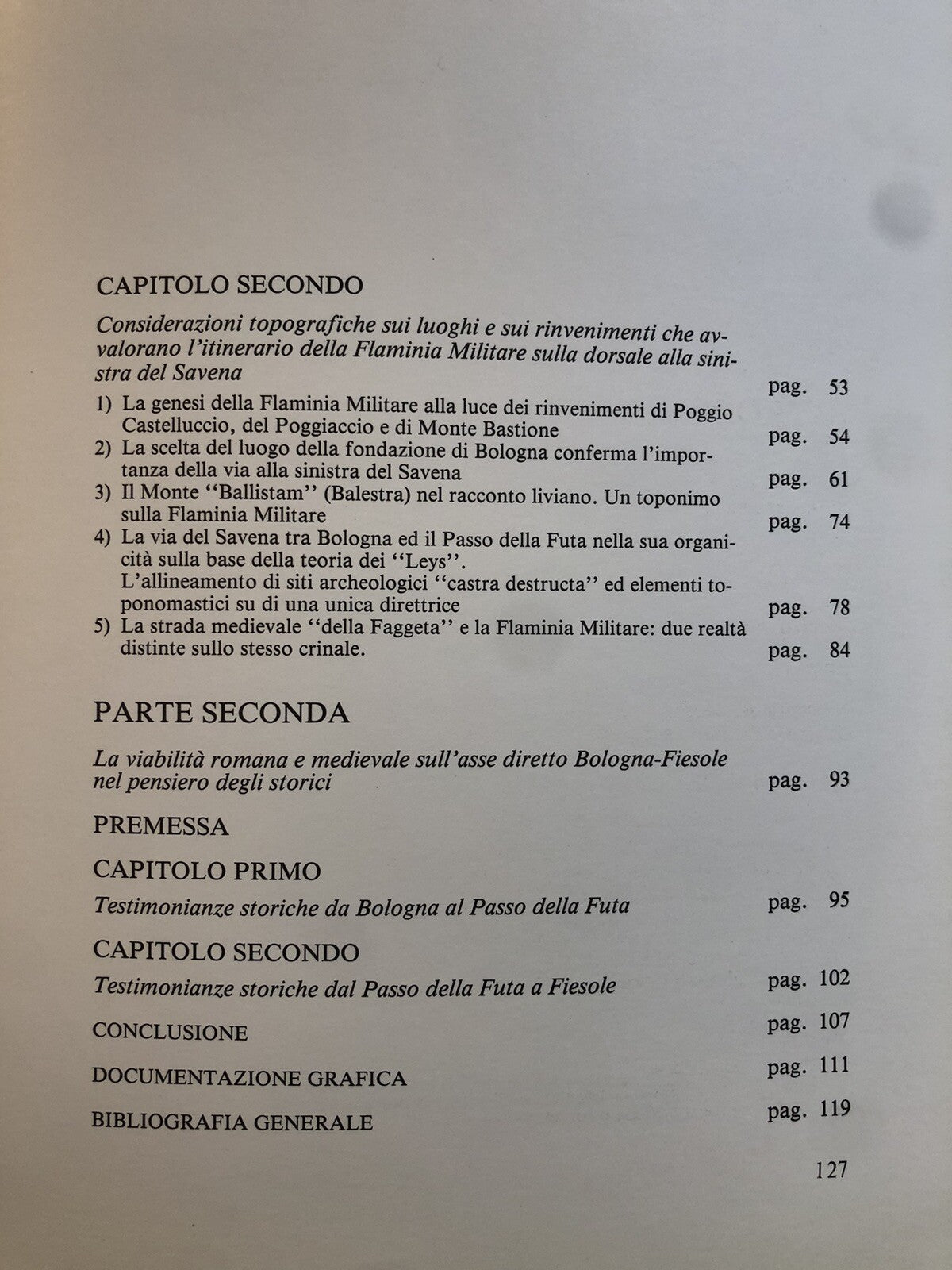 La strada Flaminia militare, Costa editore. Cesare Agostini 1989