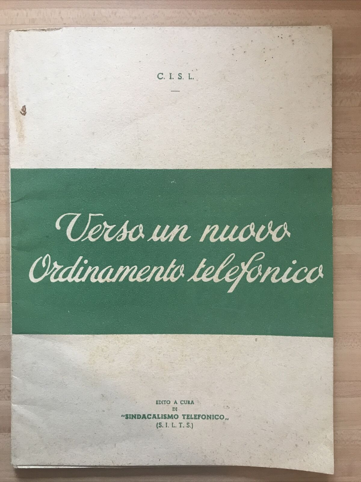 C.I.S.L verso un nuovo ordinamento telefonico, servizi telefonici telegrafici it