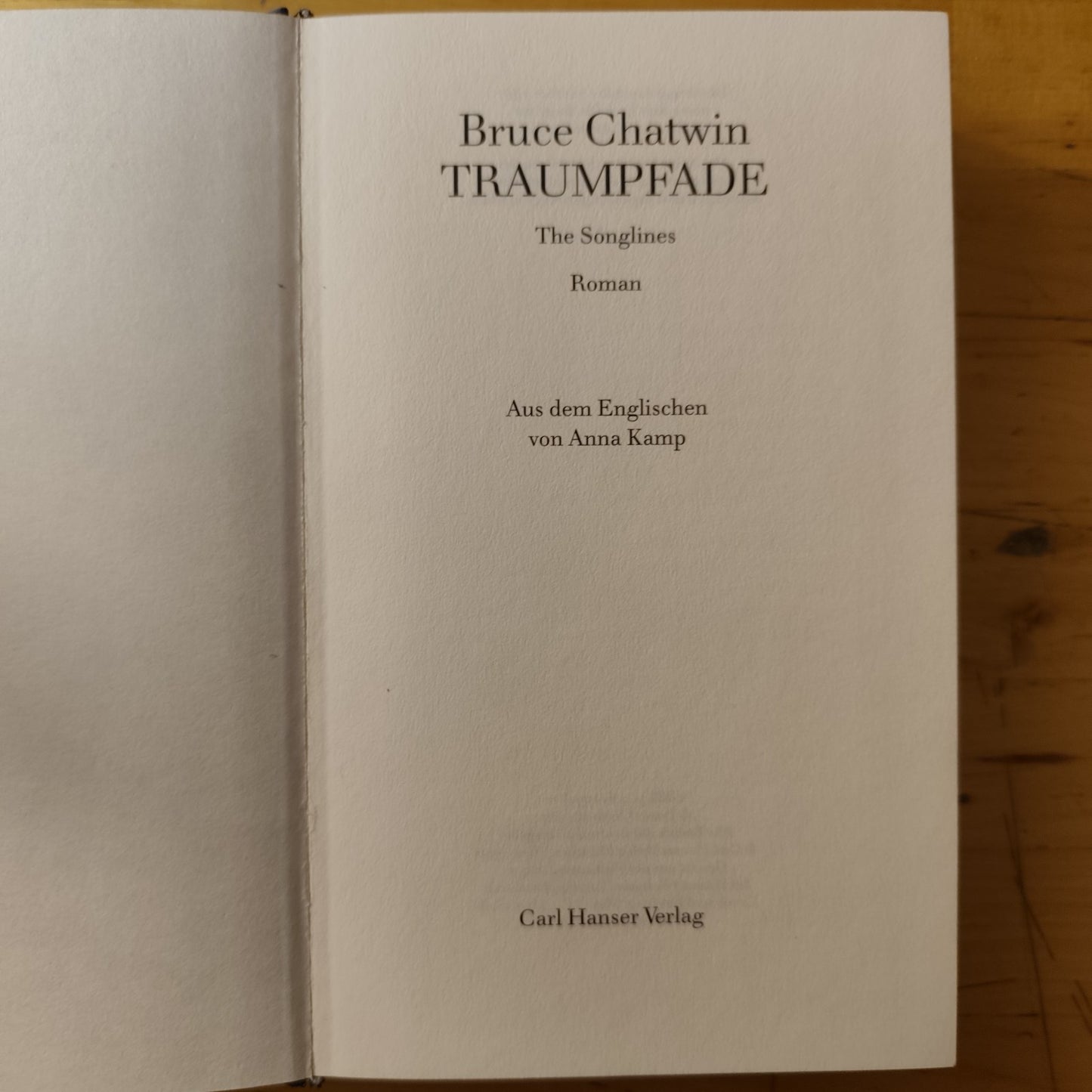 Bruce Chatwin Traumpfade - Carl Hanser 1990