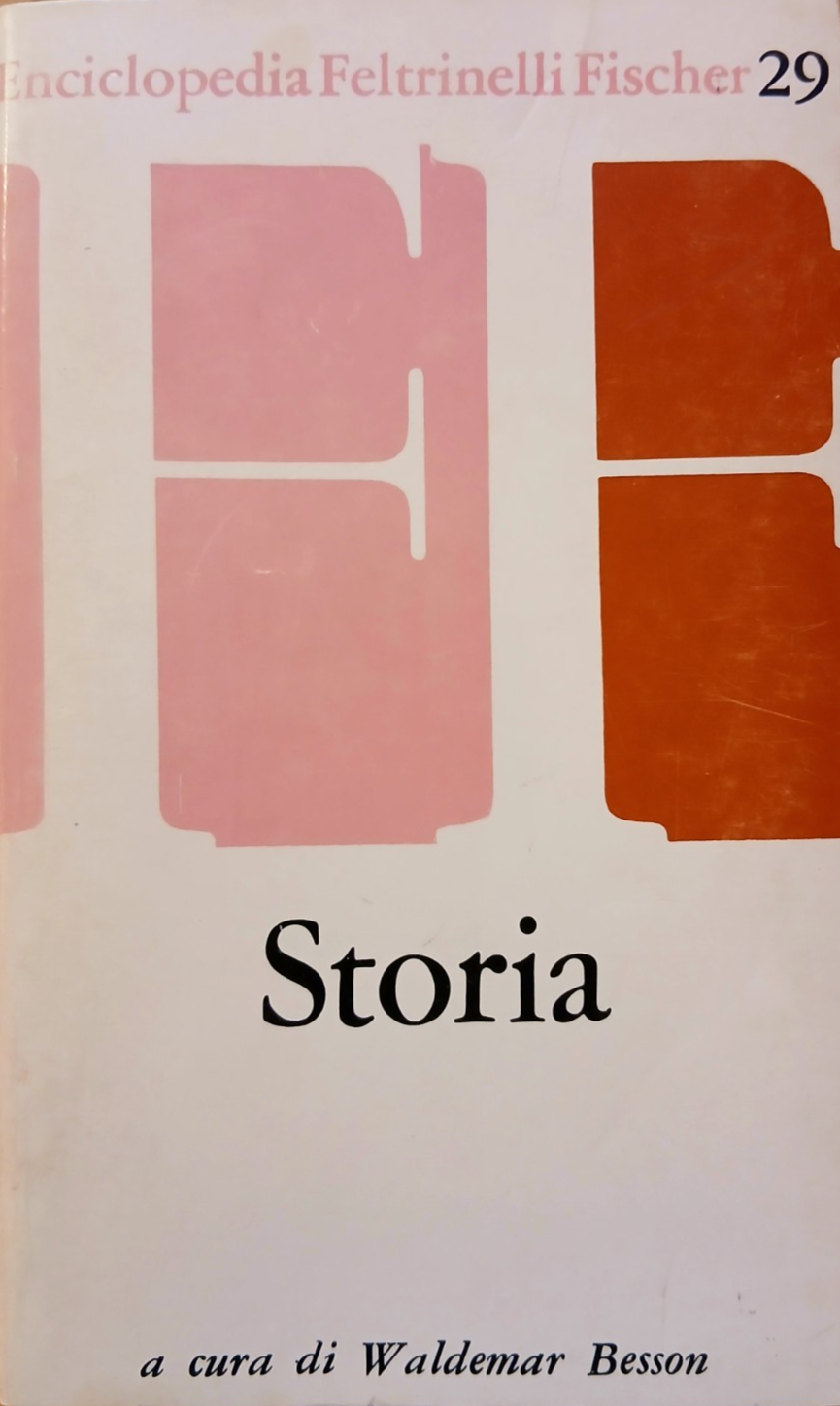 Storia - Enciclopedia Feltrinelli 29 - Waldemar Besson 1978