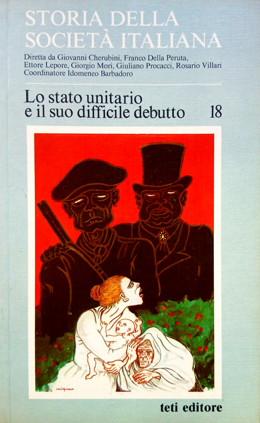 Storia della società Italiana 18 - Lo Stato Unitario e il suo difficile debutto