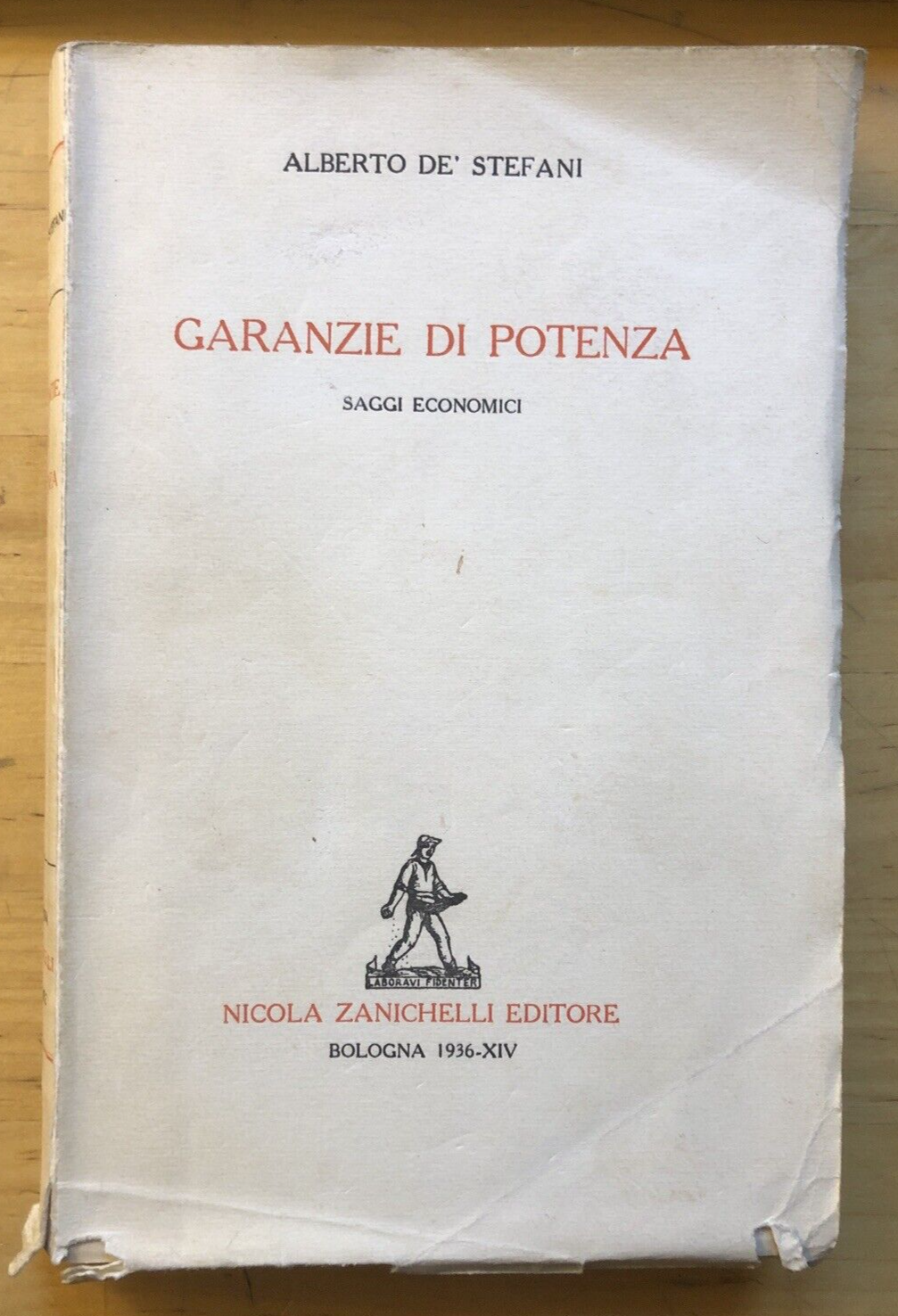 Garanzie di potenza Alberto De' Stefani - Zanichelli 1936