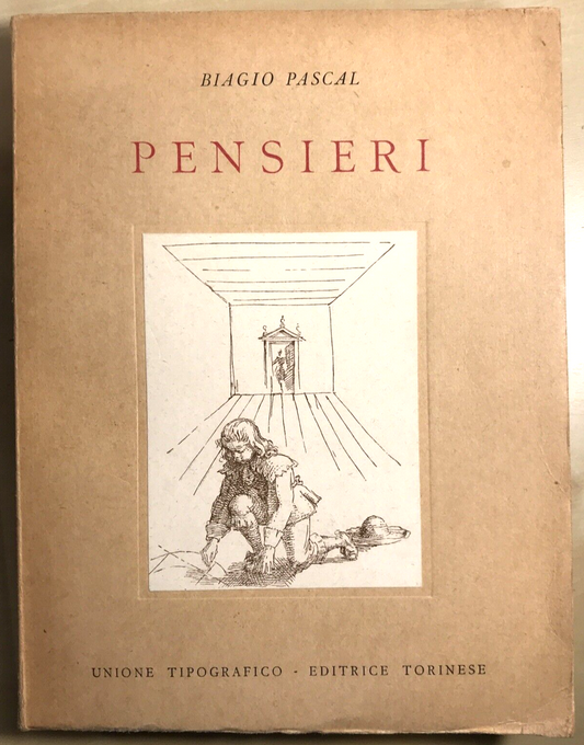 Biagio Pascal - PENSIERI. UTET 1947 #