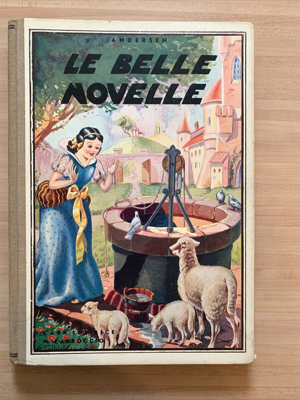 LE BELLE NOVELLE - ANDERSEN. Casa Editrice Carroccio 1939 #