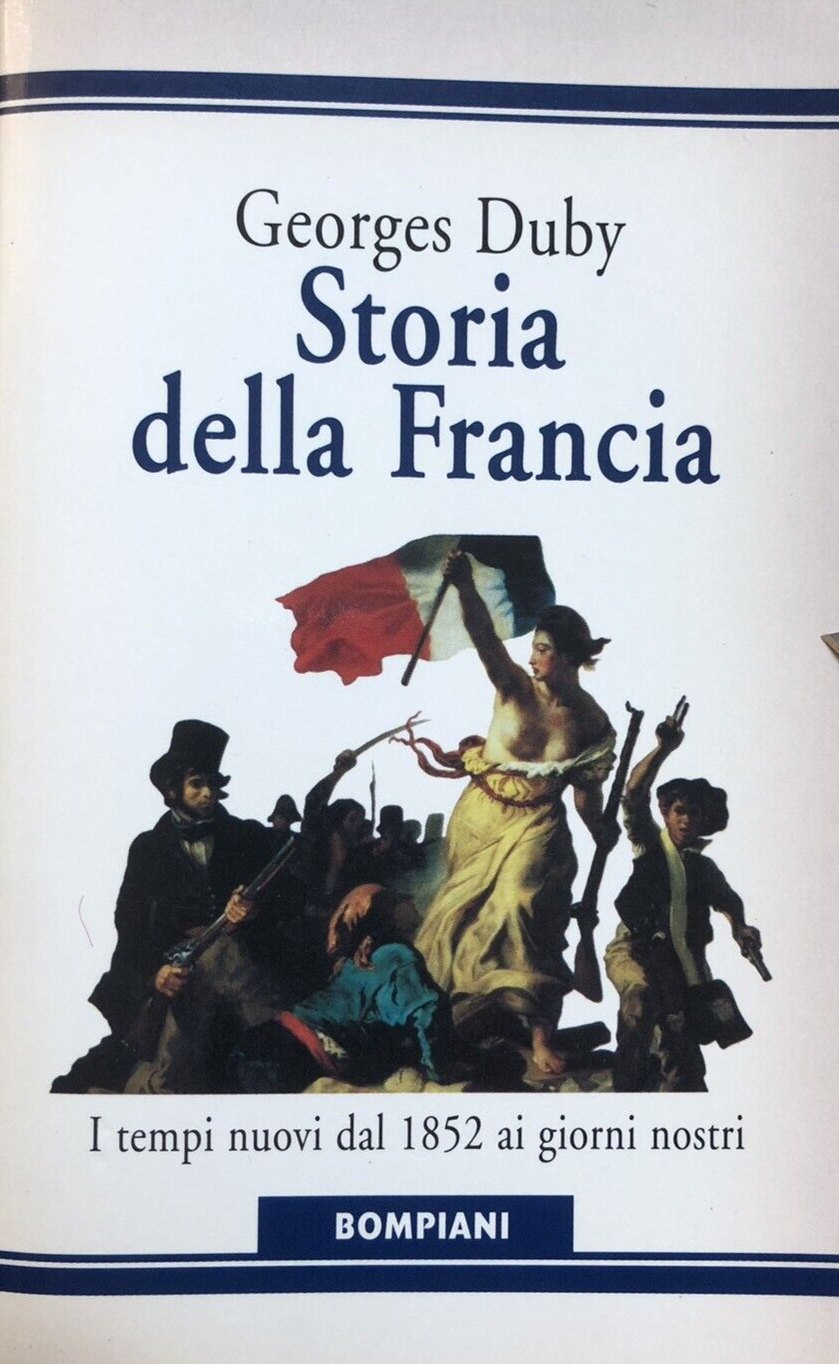 Storia della Francia - vol. 2 Georges Duby, Bompiani 1997
