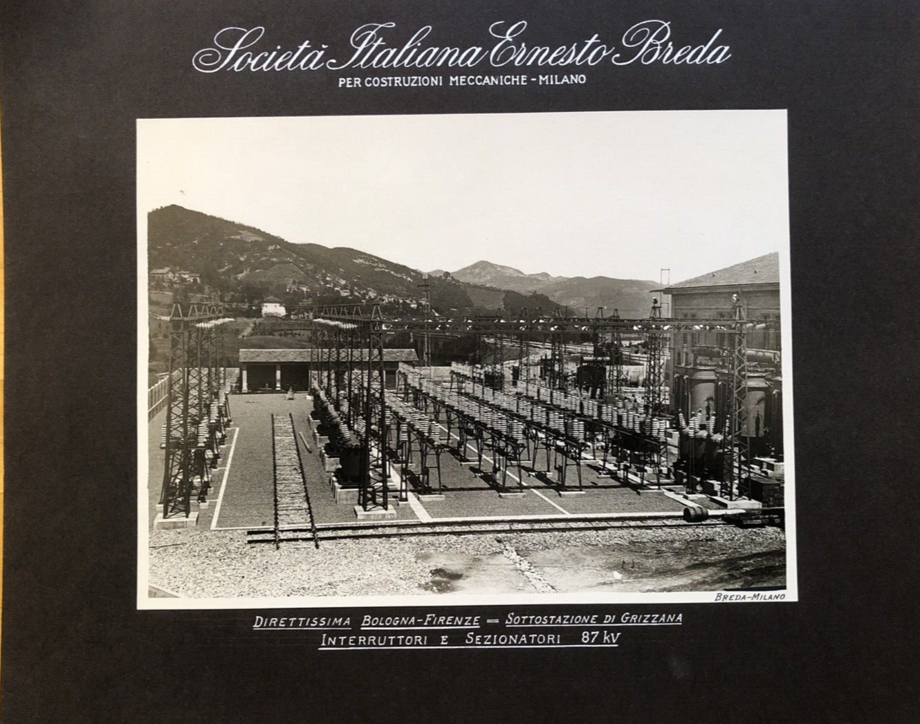 FERROVIE dirett. Bologna Firenze, sottostazione di Grizzana, Ernesto Breda ( 2 )
