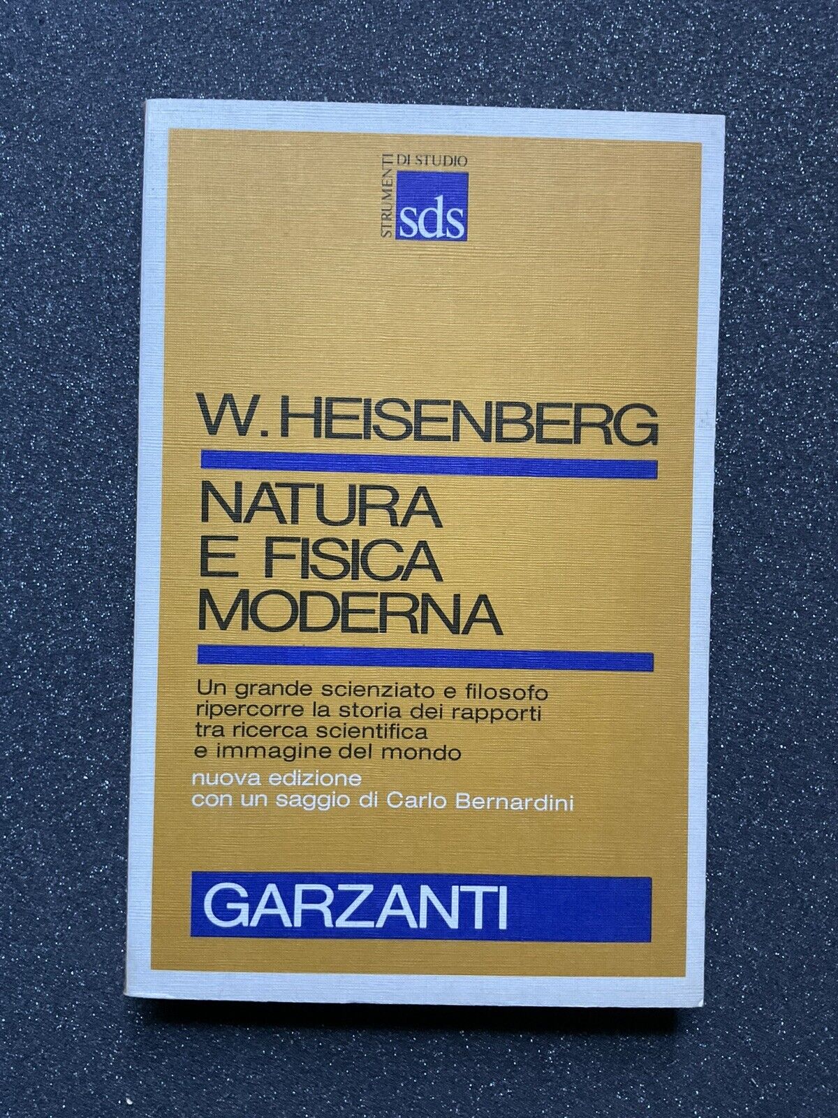 Natura e fisica moderna, W. Heisenberg. Garzanti