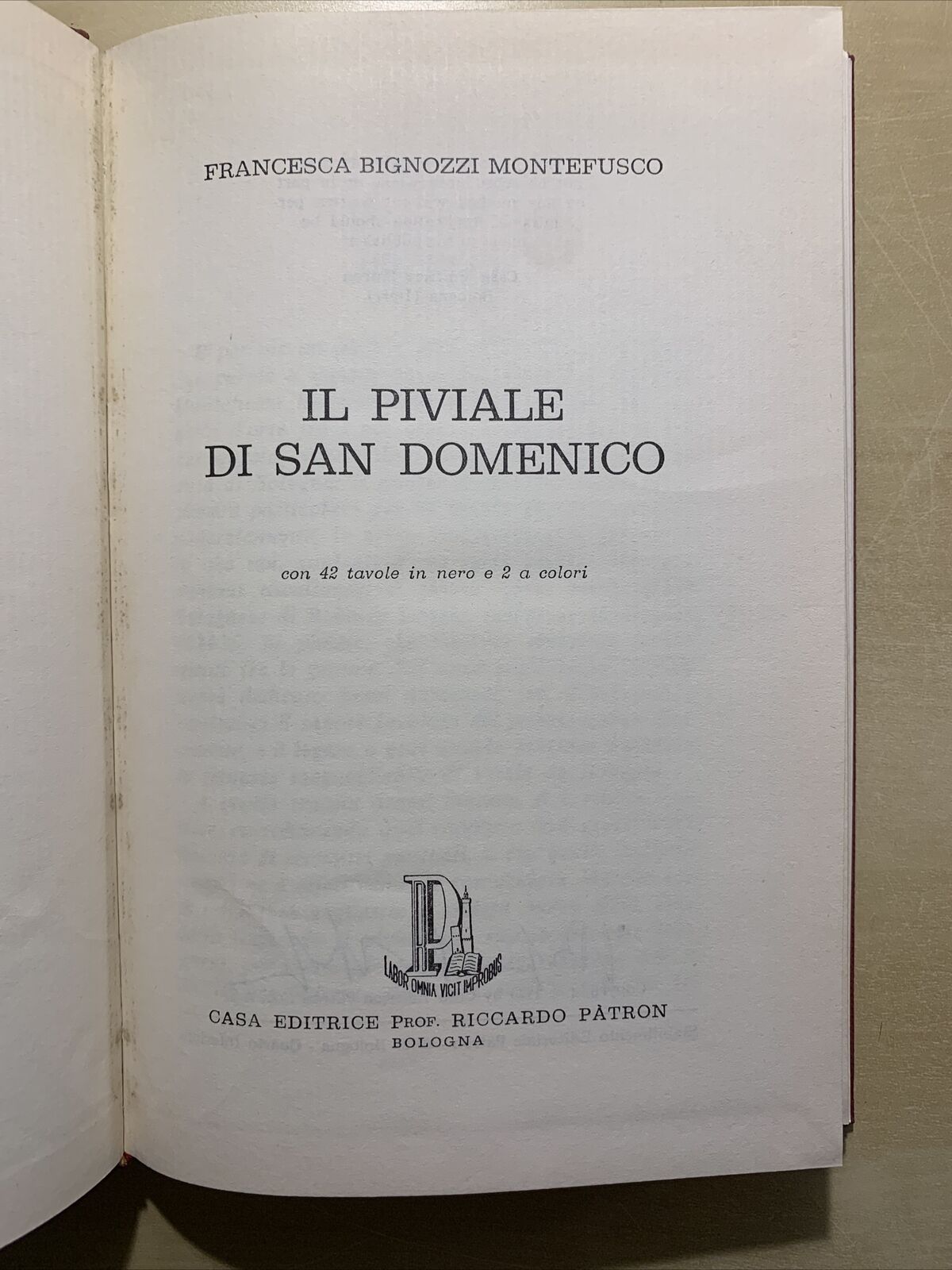 IL PIVIALE DI SAN DOMENICO - FRANCESCA BIGNOZZI MONTEFUSCO 1970 #
