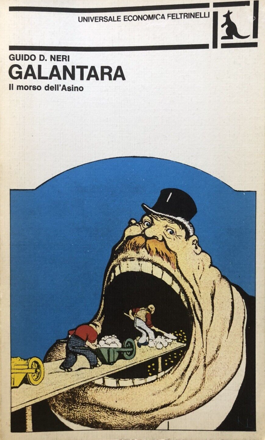 Galantara il morso dell'asino, Guido D. Neri - Feltrinelli 1980
