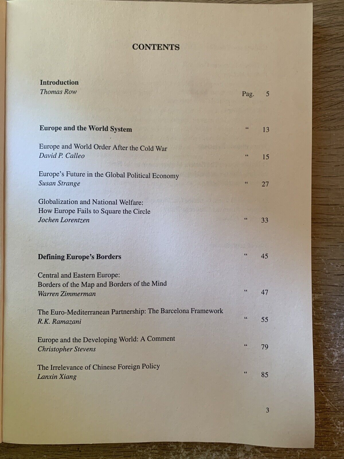 Reflections on the identity of Europe, Global and Transatlantic Perspectives