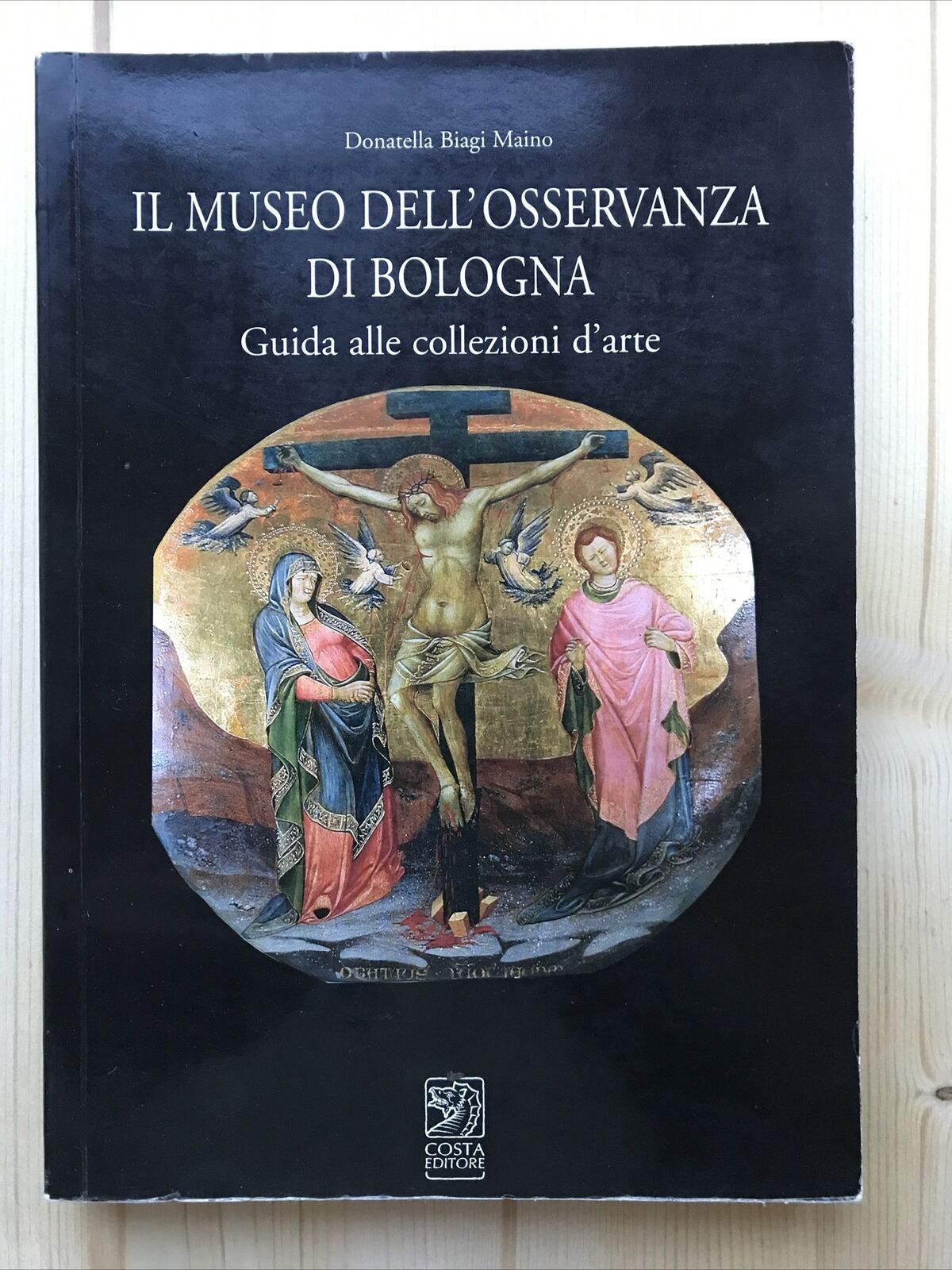 IL MUSEO DELL'OSSERVANZA DI BOLOGNA guida alle collezioni d'arte, D. B. Maino #