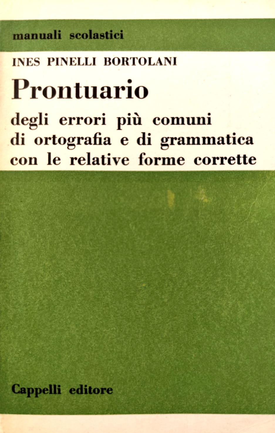 Prontuario degli errori più comuni di ortografia e di grammatica con le relative
