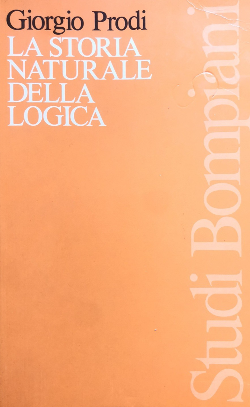 La storia naturale della logica, Giorgio Prodi. Bompiani 1982