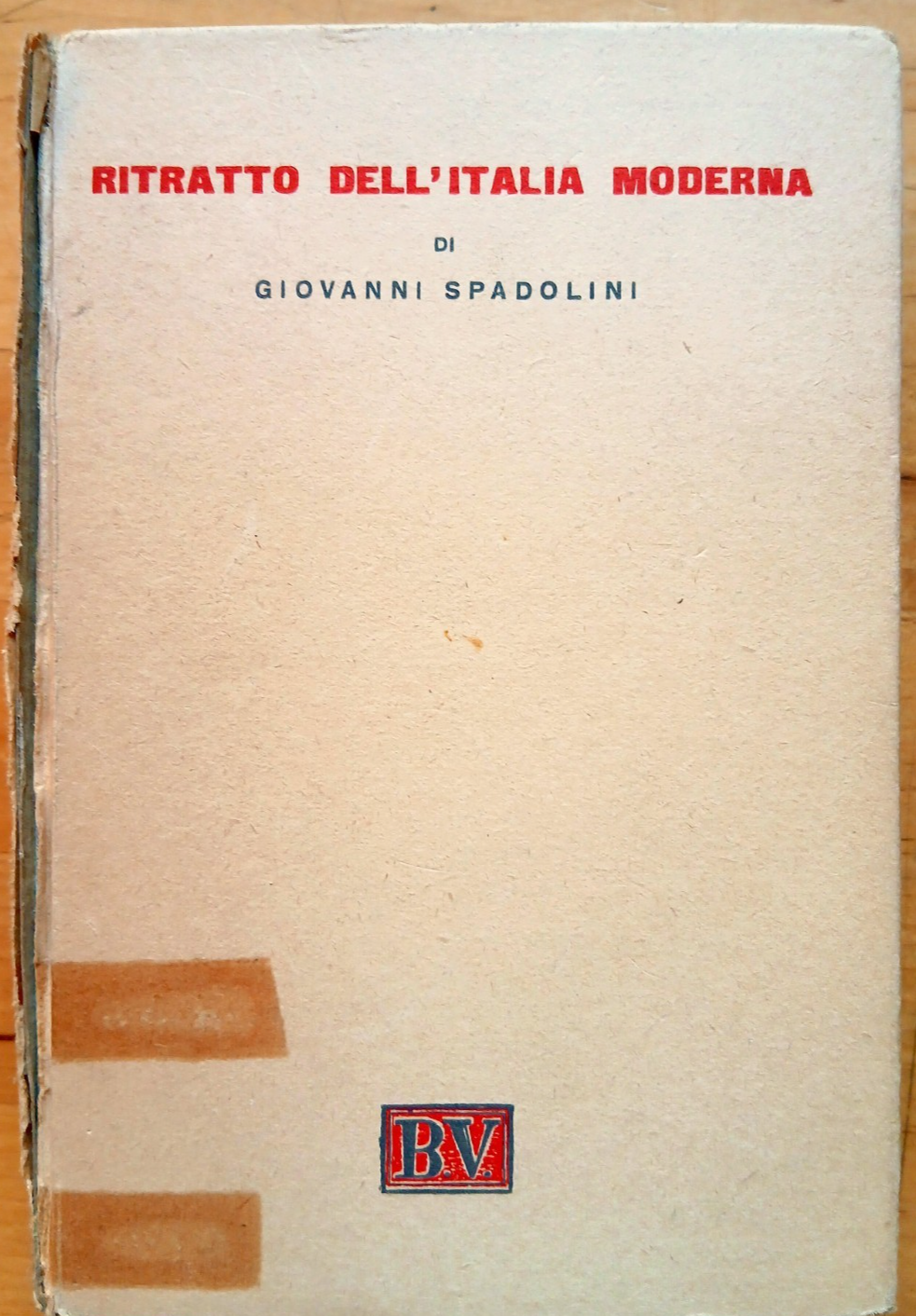 Ritratto dell'Italia moderna - Giovanni Spadolini, Vallecchi editore 1948