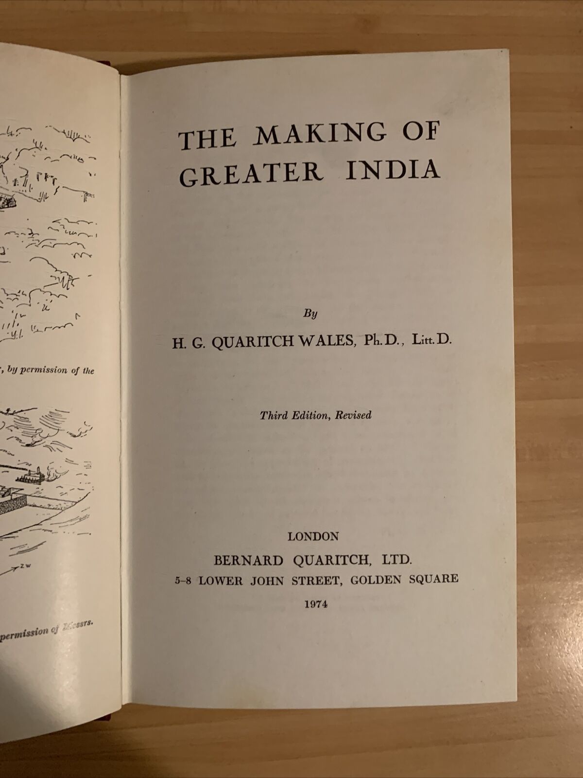 The making of greater India - H. G. Quaritch Wales. 1974 third edition #