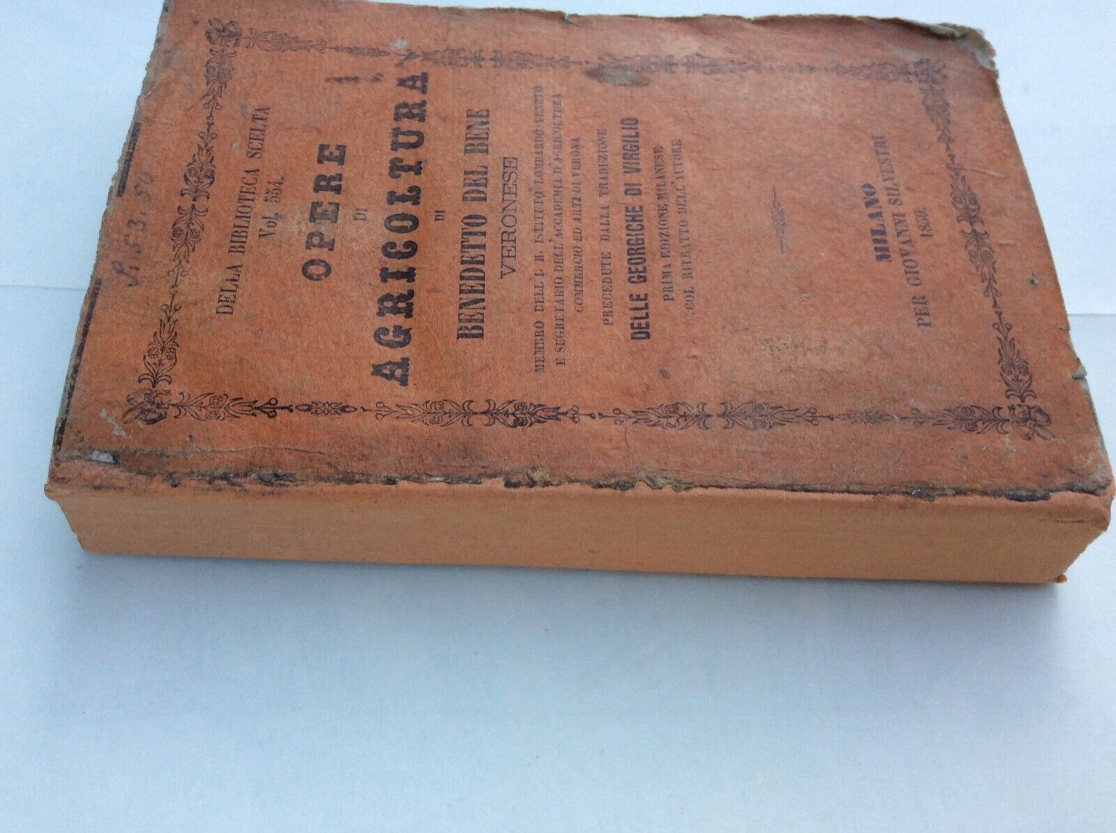OPERE DI AGRICOLTURA, BENEDETTO DEL BENE, EDITORE SILVESTRI, 1850