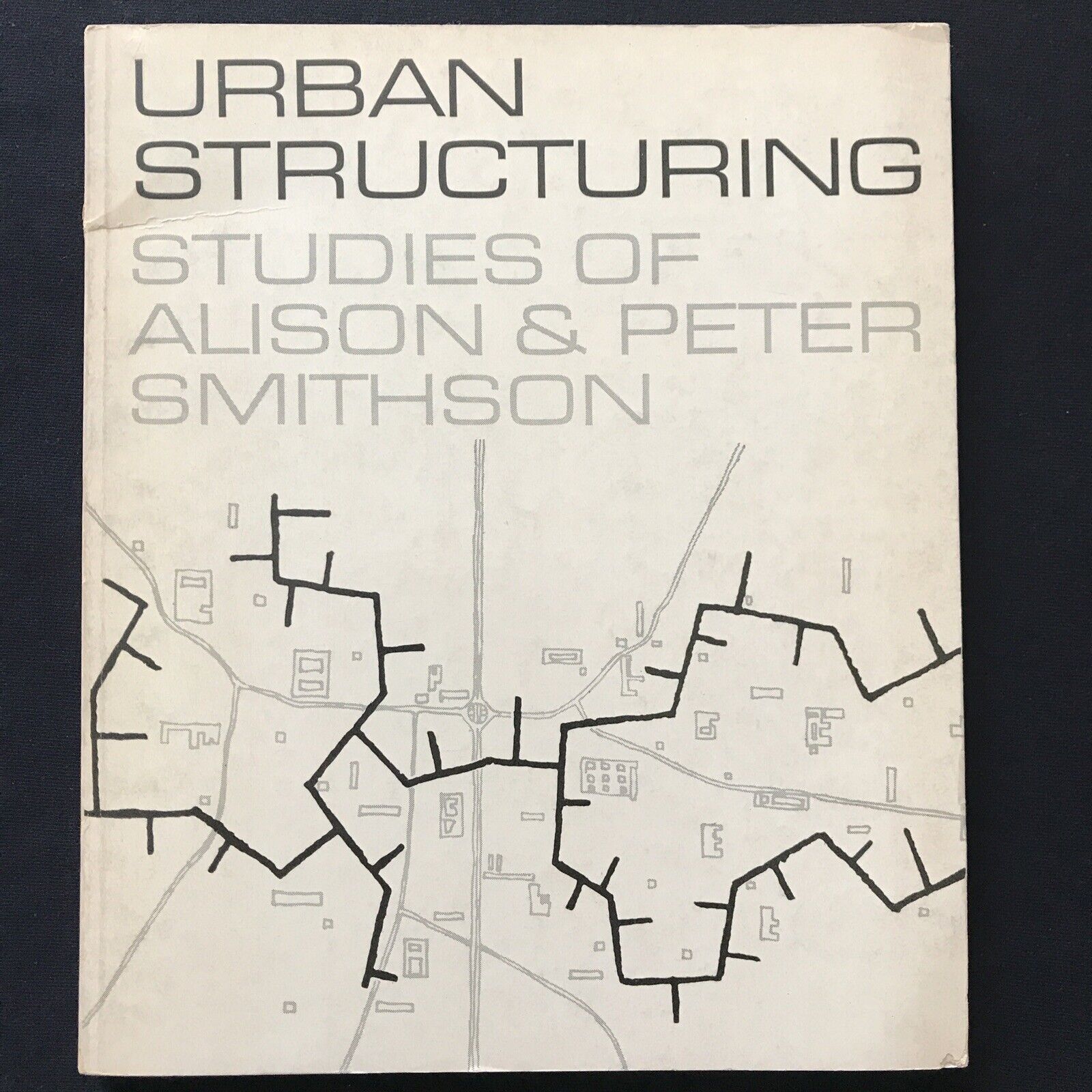 URBAN STRUCTURING, studies of Alison & Peter Smithson. Reinhold Publishing