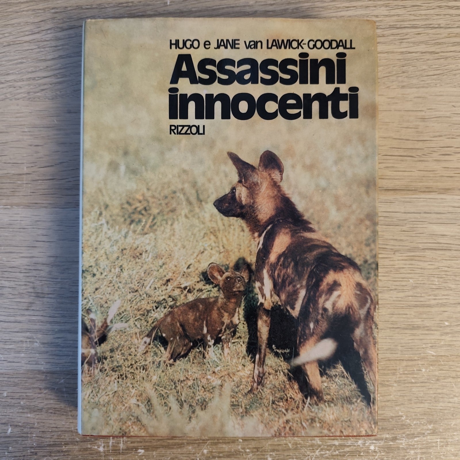 Assassini innocenti - Lawick-Goodall - Rizzoli ed. 1973