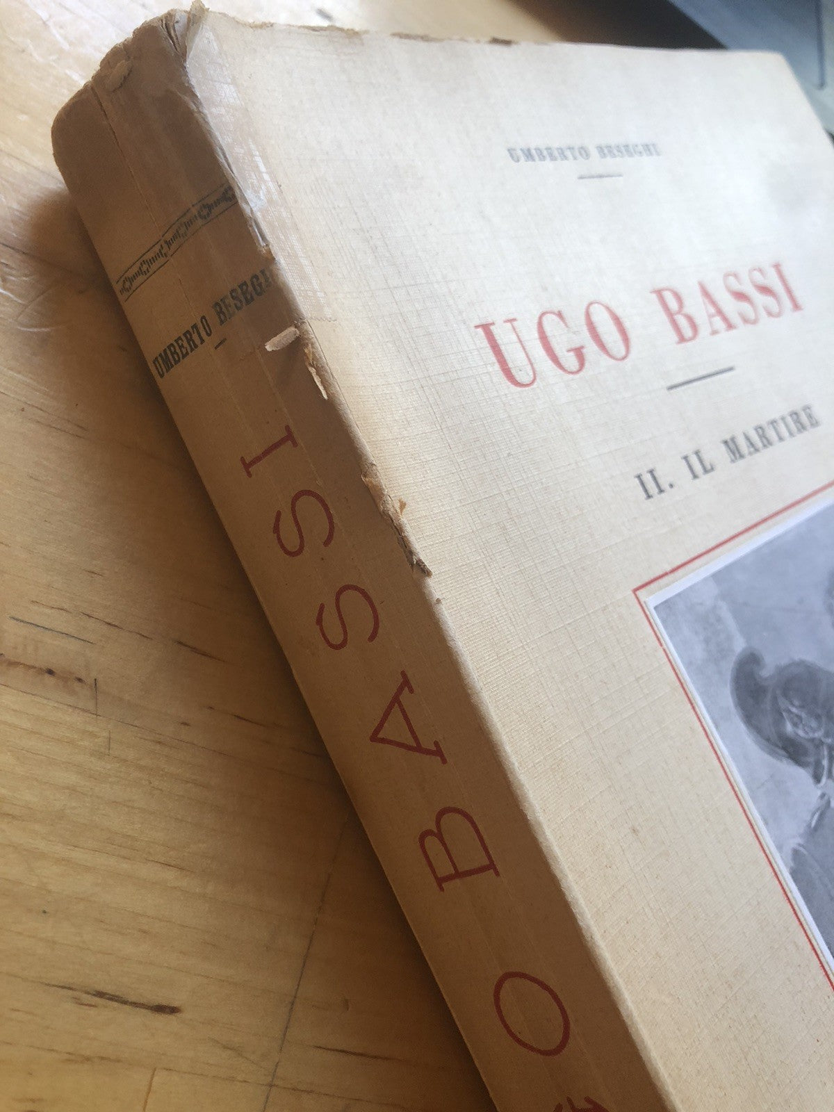 Ugo Bassi - il Martire, Umberto Beseghi. Parma Donati 1940