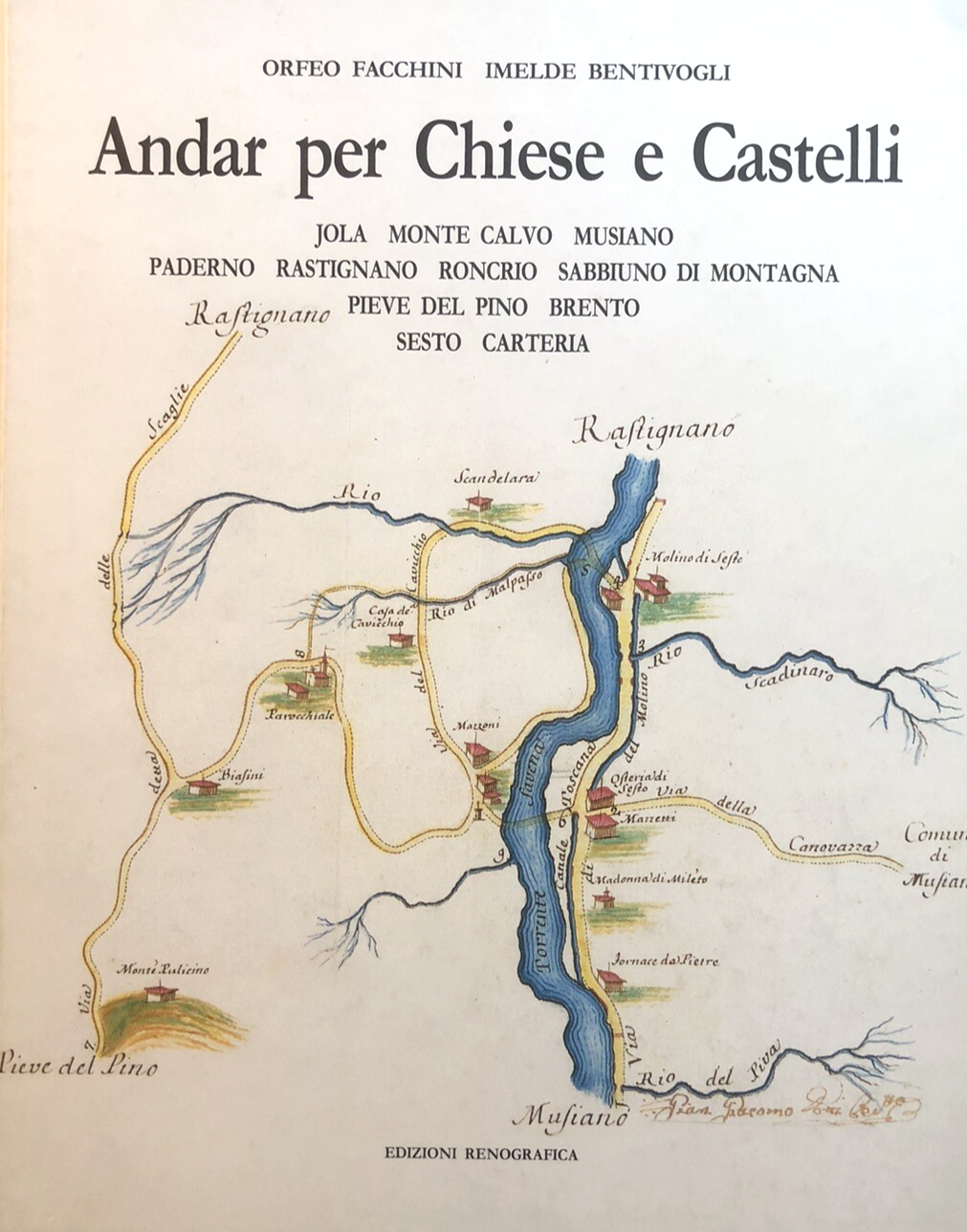 Andar per chiese e Castelli - Orfeo Facchini, Carteria Rastignano Paderno Sesto