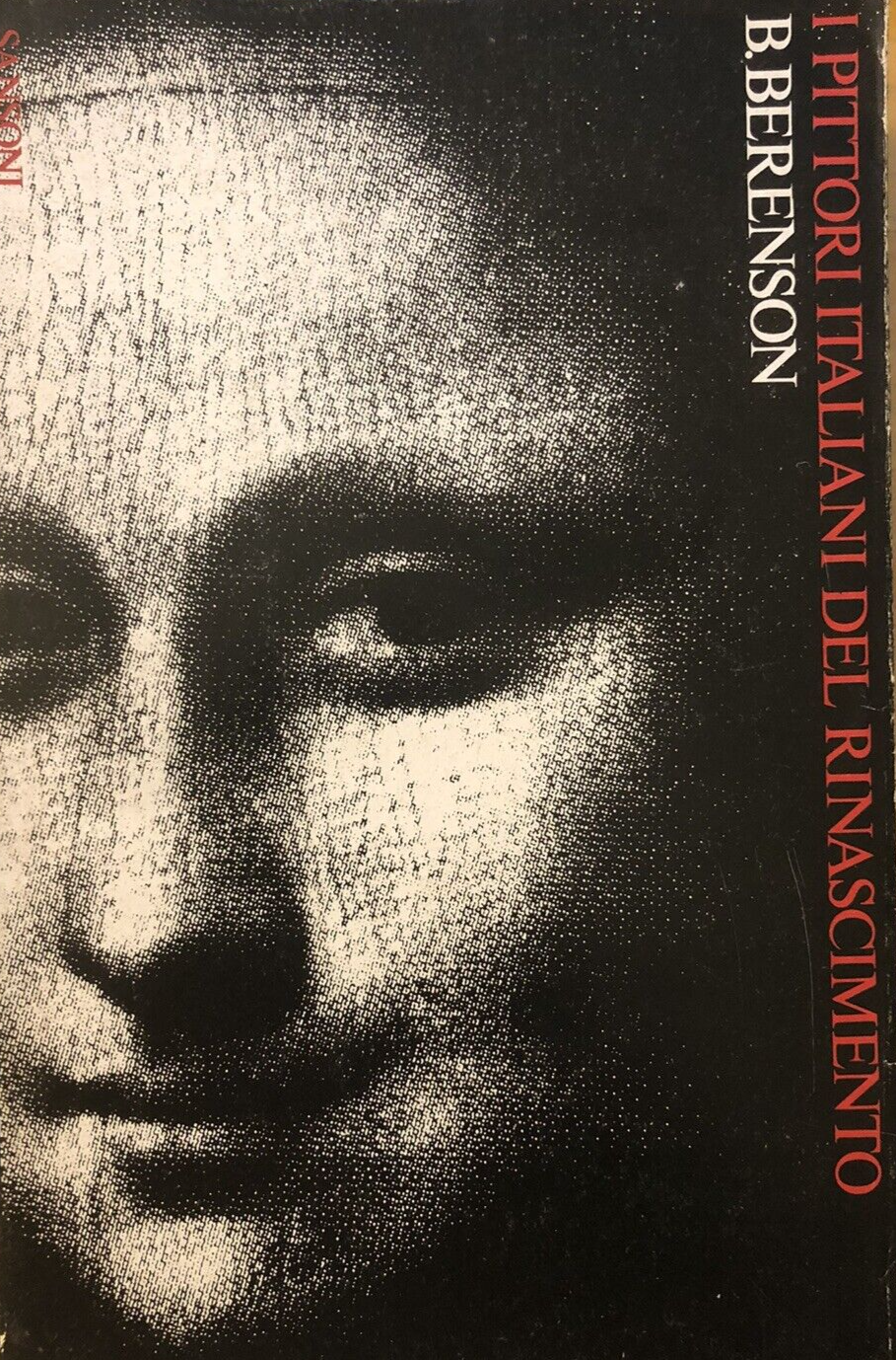 I Pittori italiani del rinascimento B. Berenson - Sansoni 1974