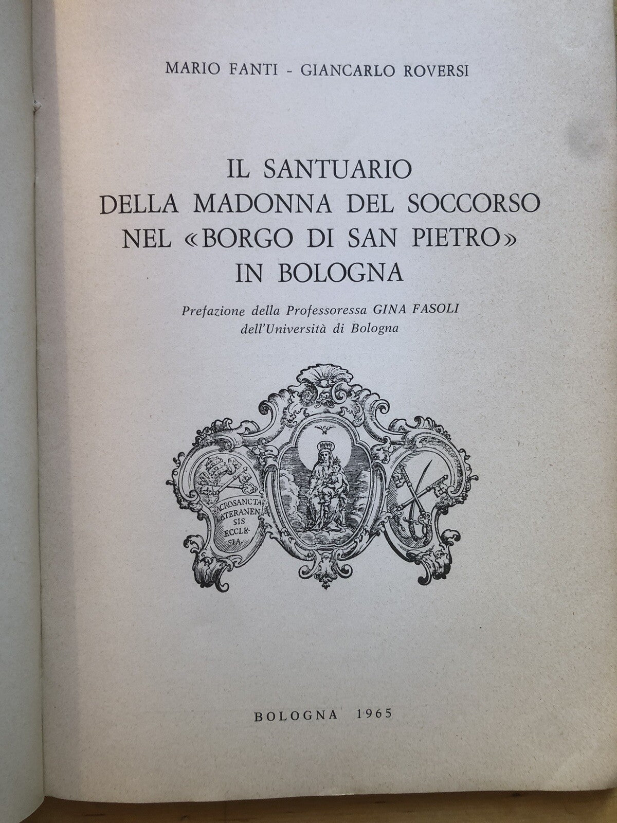 Il Santuario della Madonna del soccorso nel borgo di San Pietro in Bologna 1965