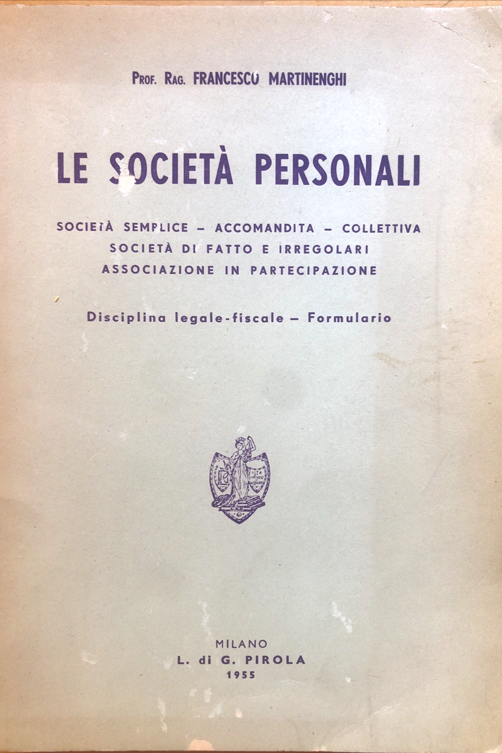 Le società personali - Francesco Martinenghi, Pirola 1955
